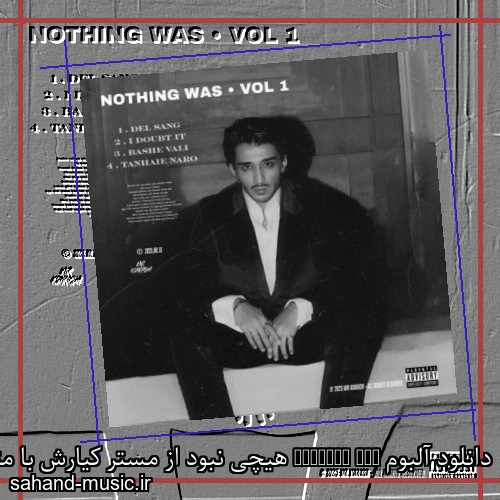 دانلود آلبوم Nothing Was هیچی نبود از مستر کیارش با متن همه آهنگ ها