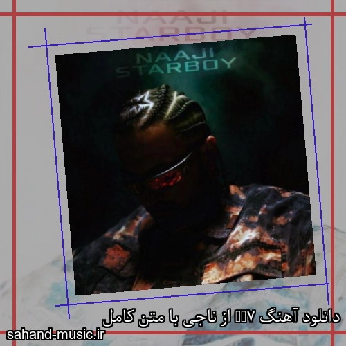 دانلود آهنگ 7AM از ناجی با متن کامل